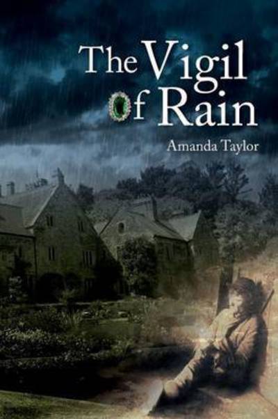 Cover for Amanda Taylor · The Vigil of Rain - Cairn Mystery Trilogy (Paperback Book) (2016)