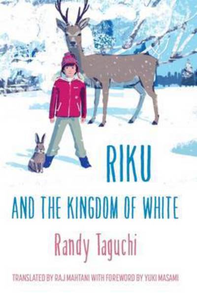 Cover for Randy Taguchi · Riku and the Kingdom of White (Paperback Book) (2016)