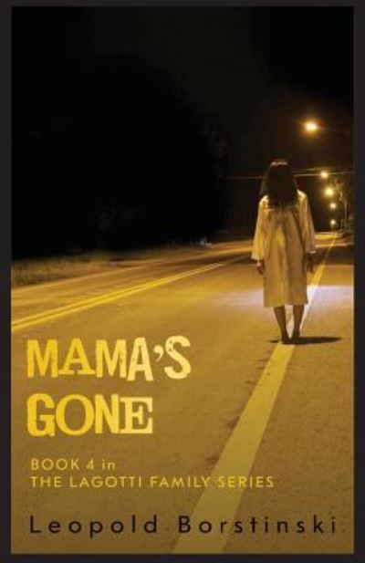 Cover for Leopold Borstinski · Mama's Gone - Lagotti Family (Paperback Book) (2019)