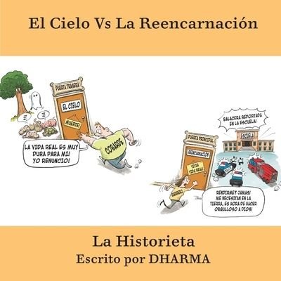 Cover for Dharma · El Cielo Vs La Reencarnacion La Historieta (Paperback Bog) (2020)