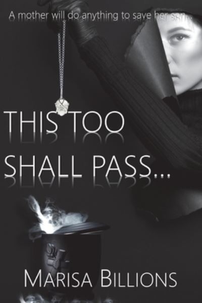 Cover for Marisa Billions · This Too Shall Pass... (Paperback Book) (2021)