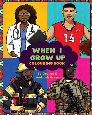 Cover for George Green · When I Grow Up (Paperback Book) (2021)