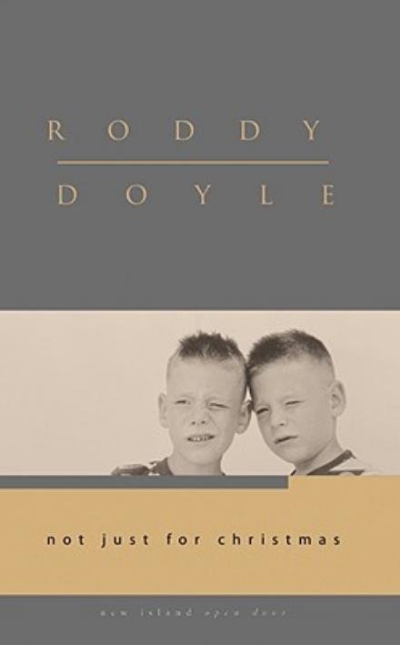Cover for Roddy Doyle · Not Just for Christmas - Gemma Open Door (Paperback Bog) [1st edition] (2008)