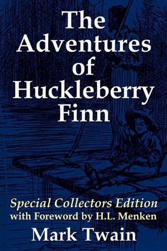 Cover for Mark Twain · The Adventures of Huckleberry Finn: Special Collectors Edition with Forward by H.L. Menken (Paperback Book) (2011)
