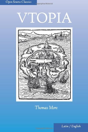 Cover for Thomas More · Vtopia (Open Source Classics) (English and Latin Edition) (Paperback Bog) [English And Latin, 1.0 edition] (2013)