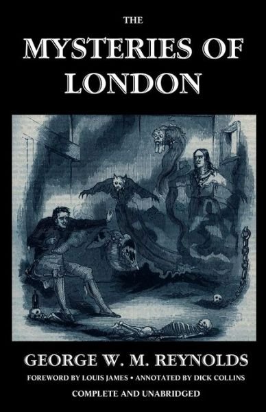 Cover for George W. M. Reynolds · The Mysteries of London, Vol. I [unabridged &amp; Illustrated] (Valancourt Classics) (Pocketbok) [Unabridged edition] (2012)