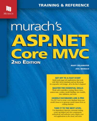 Murach's ASP.NET Core MVC (2nd Edition) - Joel Murach - Livros - Mike Murach & Associates Inc. - 9781943873029 - 5 de dezembro de 2022