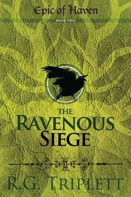 Cover for R G Triplett · The Ravenous Siege (Paperback Book) (2016)