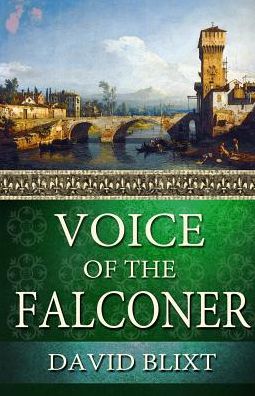 Cover for David Blixt · Voice of the Falconer - Star-Cross'd (Paperback Book) (2015)