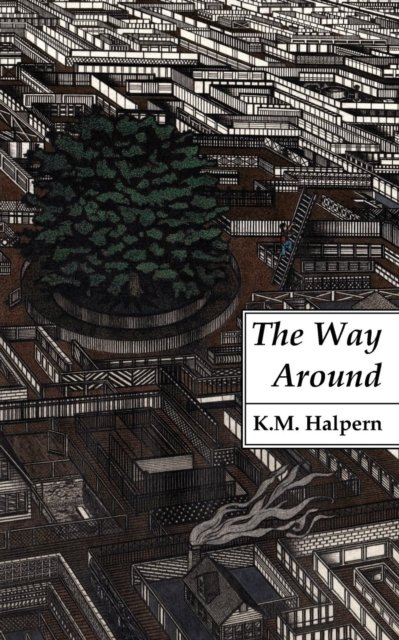 Cover for K M Halpern · The Way Around (Paperback Book) (2019)