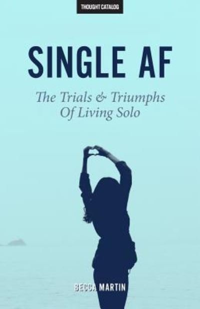 Cover for Thought Catalog · Single AF (Paperback Book) (2016)