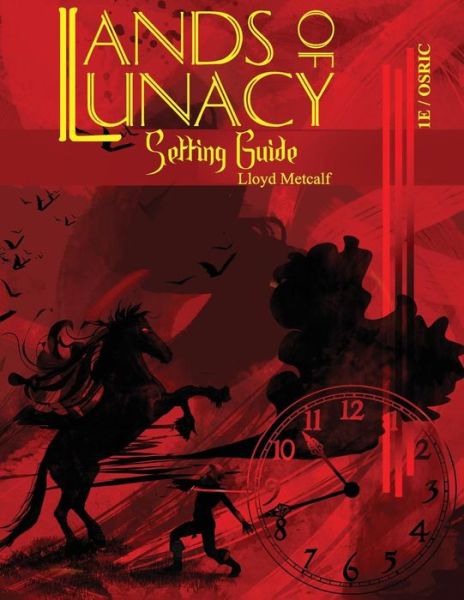 Cover for Lloyd Metcalf · Lands of Lunacy (Paperback Book) (2016)