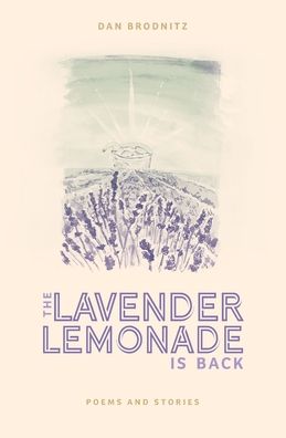 Cover for Dan Brodnitz · The Lavender Lemonade Is Back (Paperback Book) (2020)