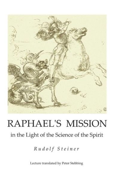 Cover for Rudolf Steiner · Raphael's Mission (Paperback Book) (2018)