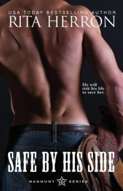 Cover for Rita Herron · Safe By His Side (Paperback Book) (2018)