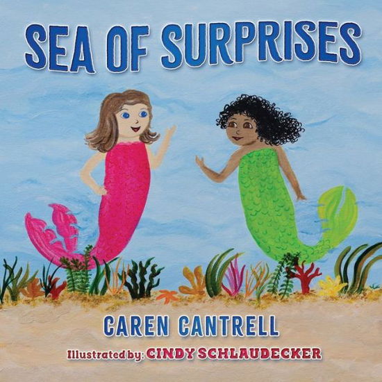 Cover for Caren Cantrell · Sea of Surprises (Paperback Book) (2019)