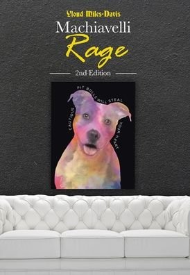 Machiavelli Rage - Ylond Miles-Davis - Böcker - Rushmore Press LLC - 9781953223029 - 3 juli 2020