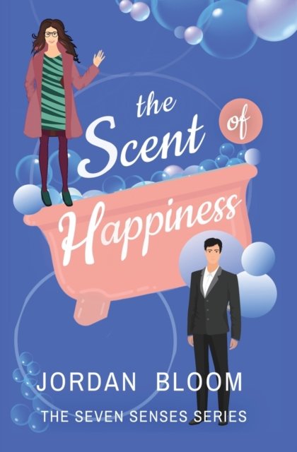 Cover for Jordan Bloom · The Scent of Happiness (Paperback Book) (2022)