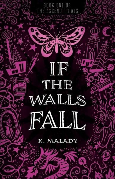 K. Malady · If the Walls Fall (Paperback Book) (2022)