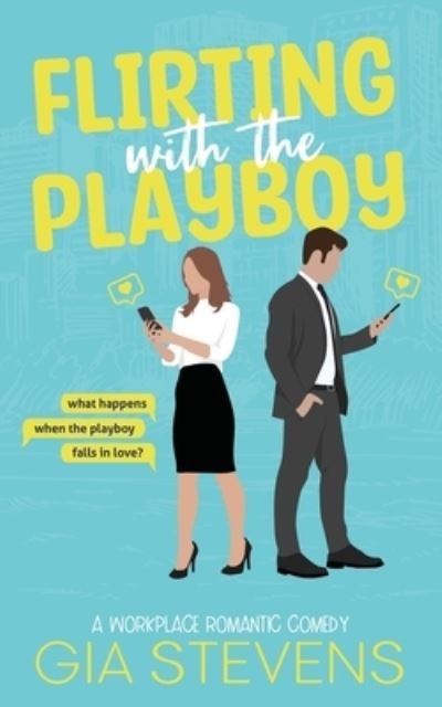 Flirting with the Playboy - Gia Stevens - Bøger - Gia Stevens Books - 9781958286029 - 14. august 2022