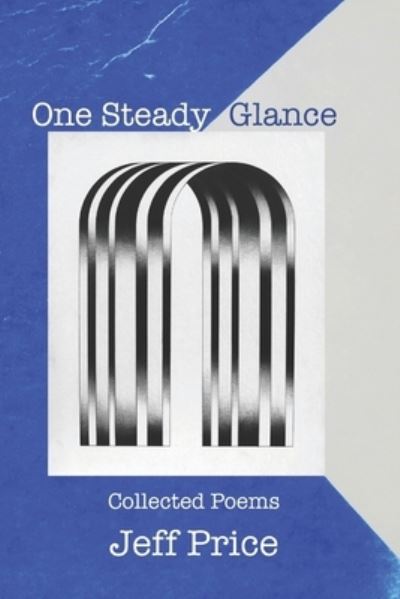 Cover for Jeff Price · One Steady Glance (Book) (2023)