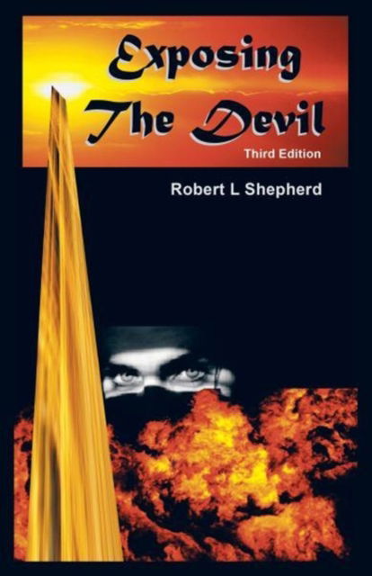 Cover for Robert L Shepherd · Exposing the Devil (Paperback Book) (2017)