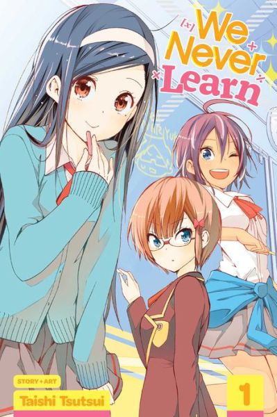 Cover for Taishi Tsutsui · We Never Learn, Vol. 1 - We Never Learn (Paperback Book) (2018)