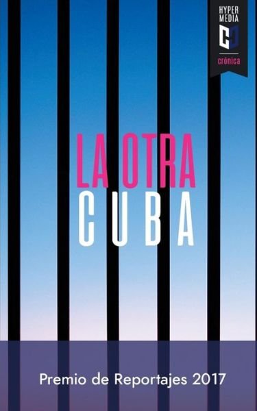 Cover for Yoe Suárez · La otra Cuba 2017 (Paperback Bog) (2017)