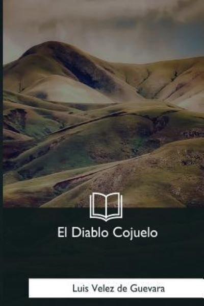 Cover for Luis Velez de Guevara · El Diablo Cojuelo (Paperback Bog) (2018)