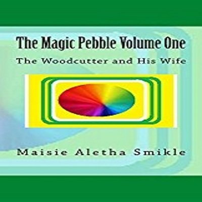 Cover for Maisie Aletha Smikle · The Magic Pebble (Pocketbok) (2018)