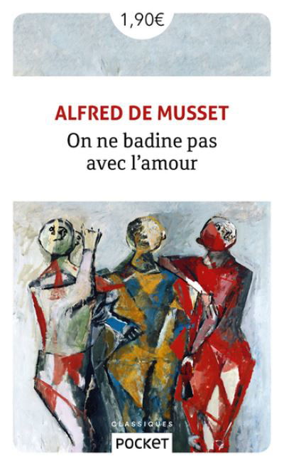 Cover for Alfred de Musset · On ne badine pas avec l'amour (Paperback Book) (2018)