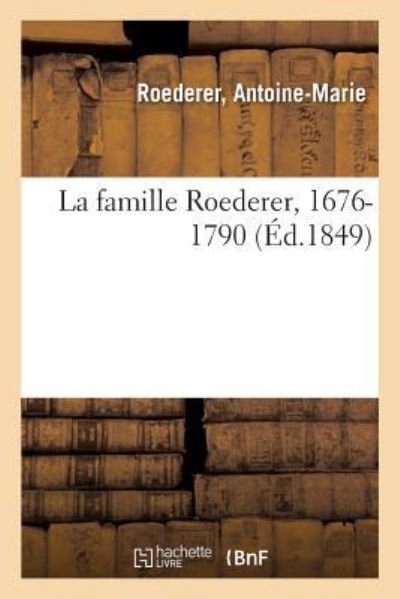 Cover for Jean-Henri Fabre · La famille Roederer, 1676-1790 (Pocketbok) (2018)