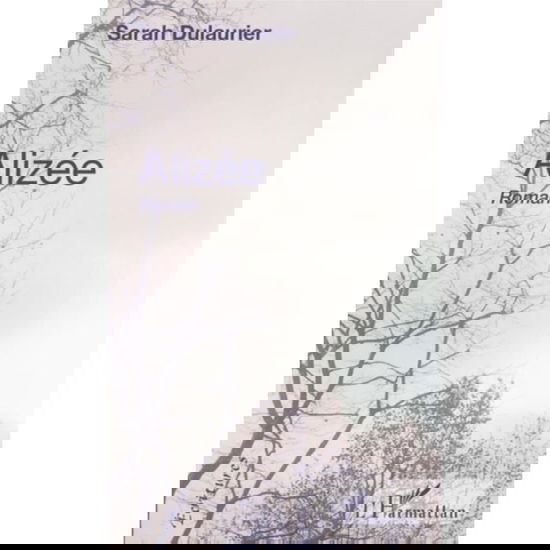 Cover for Sarah Dulaurier · Alizée (Paperback Book) (2021)