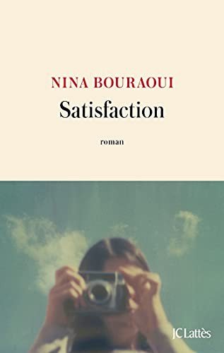 Cover for Nina Bouraoui · Satisfaction (Paperback Book) (2021)