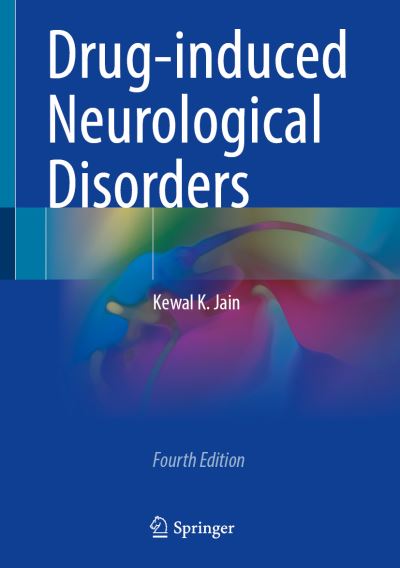 Cover for Kewal K. Jain · Drug-induced Neurological Disorders (Innbunden bok) [4th ed. 2021 edition] (2021)