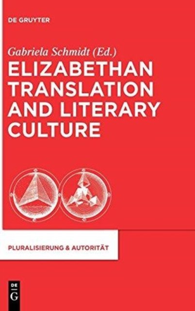 Cover for Not Available · Elizabethan Translation and Literary Cu (Bog) (2013)