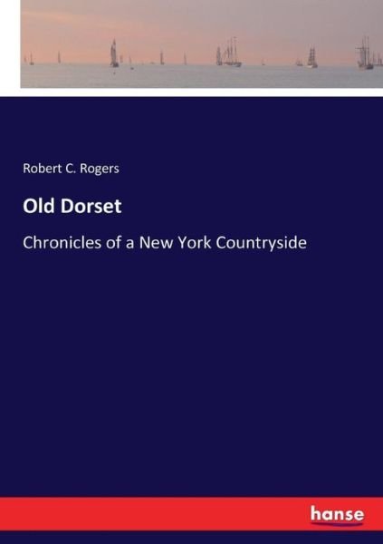 Cover for Rogers · Old Dorset (Bok) (2017)