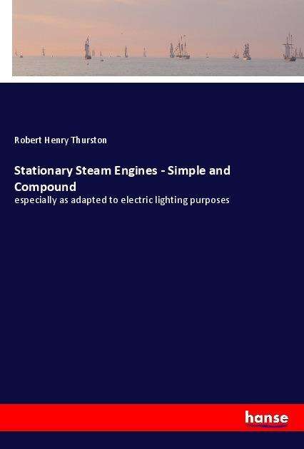 Cover for Thurston · Stationary Steam Engines - Sim (Book)