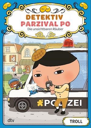 Cover for Troll · Detektiv Parzival Po (3) - Die unsichtbaren Räuber (Bog) (2023)