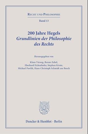 200 Jahre Hegels Grundlinien der Philosophie des Rechts - Eberhard Eichenhofer - Books - Duncker & Humblot - 9783428183029 - August 25, 2022