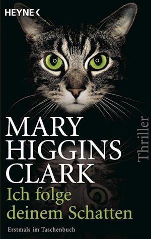 Cover for Mary Higgins Clark · Heyne.43702 Higgins Clark.Ich folge dei (Bok)