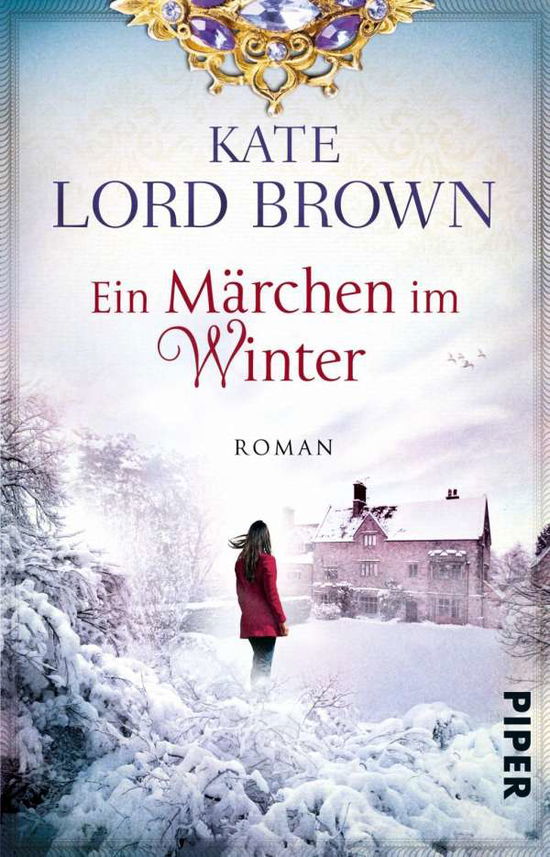 Cover for Kate Lord Brown · Piper.30202 Brown:Ein Märchen im Winter (Book)