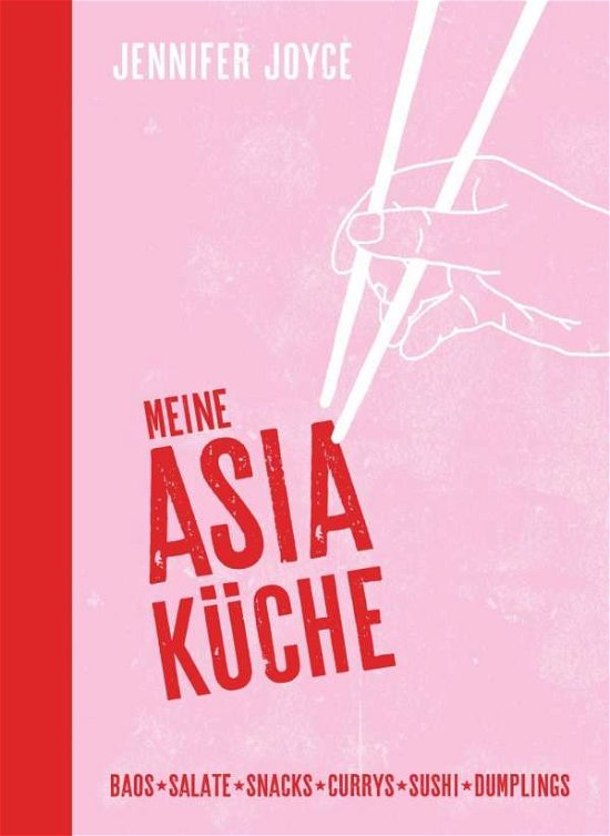 Cover for Joyce · Meine Asia-Küche (Buch)