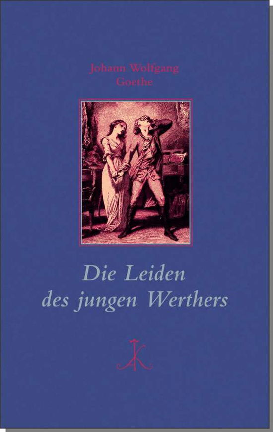 Die Leiden des jungen Werthers - Goethe - Books -  - 9783520869029 - 