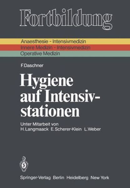 Cover for F. Daschner · Hygiene auf Intensivstationen - Fortbildung (Paperback Book) [German edition] (1981)