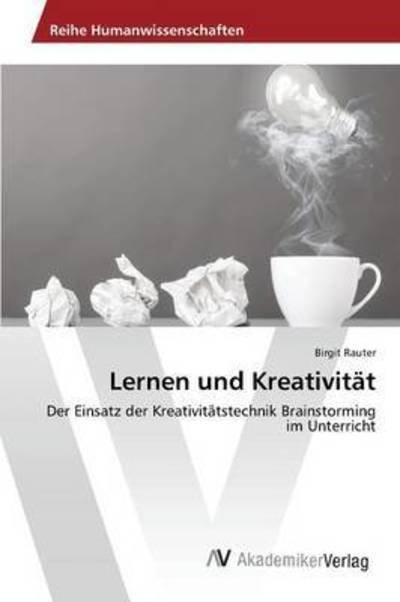 Cover for Rauter · Lernen und Kreativität (Book) (2015)
