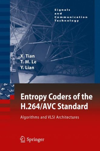 Cover for Xiaohua Tian · Entropy Coders of the H.264/AVC Standard: Algorithms and VLSI Architectures - Signals and Communication Technology (Gebundenes Buch) [2011 edition] (2010)