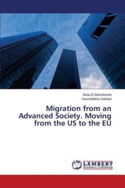 Cover for Di Bartolomeo Anna · Migration from an Advanced Society. Moving from the Us to the Eu (Paperback Bog) (2015)