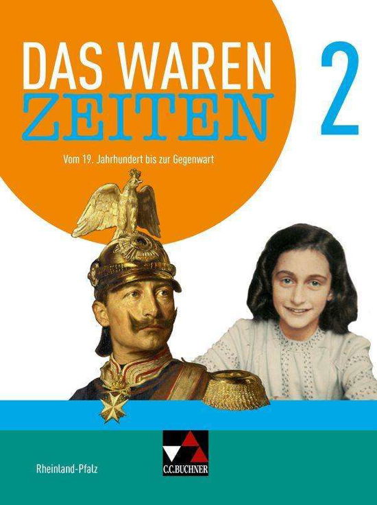 Das waren Zeiten - Rheinland-Pfalz - Bach - Annen -  - 9783661311029 - 