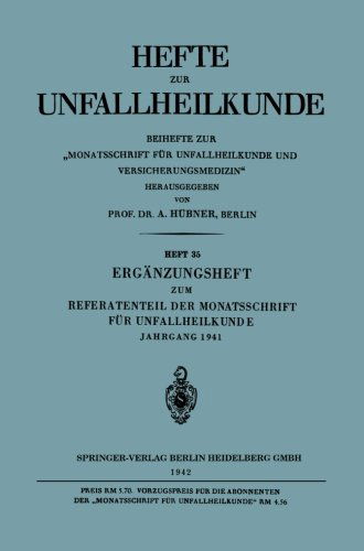 Cover for A Hubner · Erganzungsheft Zum Referatenteil Der Monatsschrift Fur Unfallheilkunde - Hefte Zur Unfallheilkunde (Paperback Book) [1942 edition] (1941)